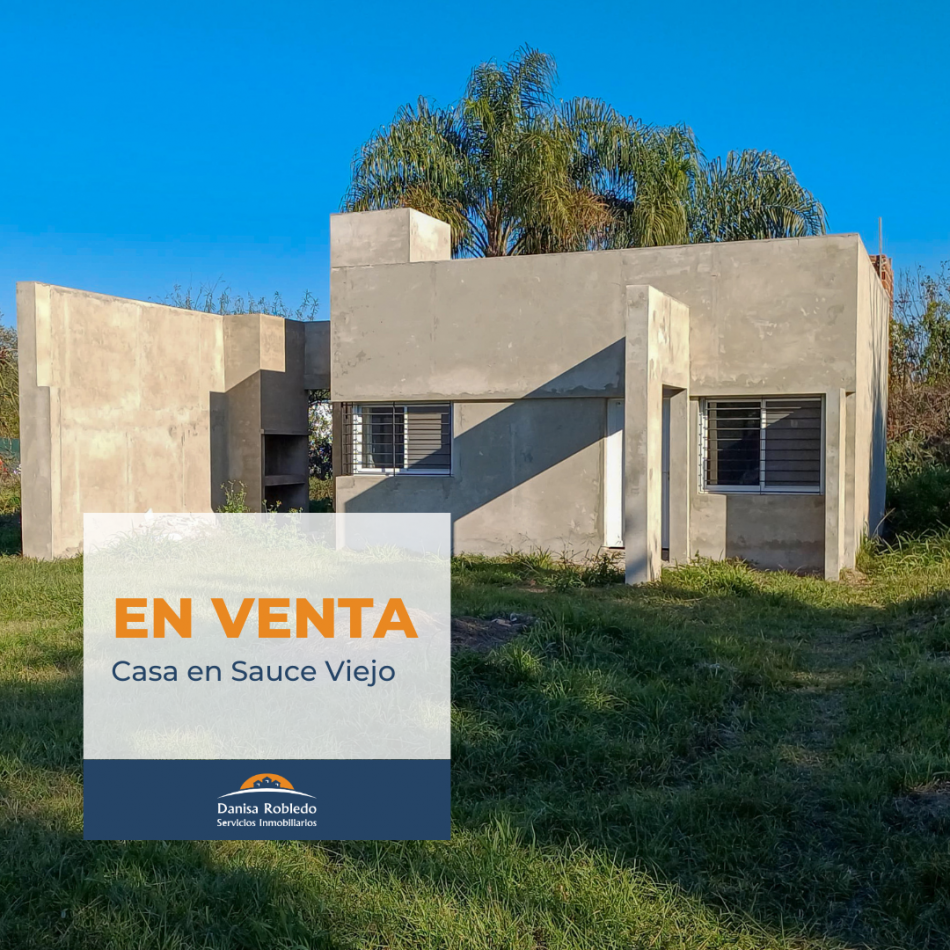 Casa a terminar en Sauce Viejo